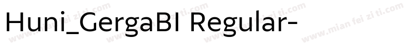 Huni_GergaBI Regular字体转换